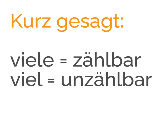 Unterschied zwischen viel und viele